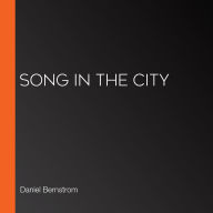 Song in the City