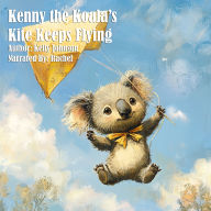 Download free ebooks in kindle format Kenny the Koala's Kite Keeps Flying by Kelly Johnson 9783691118926 RTF DJVU ePub in English