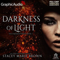 Google book download forum Darkness of Light [Dramatized Adaptation]: Darkness 1
