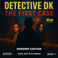 Detective DK - The First Case: Maranathin Marupakkam: A Perfect Crime. One Flaw.