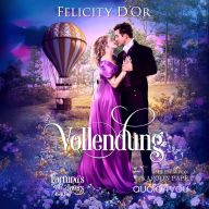 Fortuna`s Lovers: Vollendung