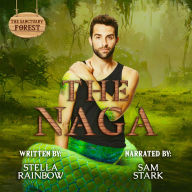 The Naga: An MM Snake-Shifter x Trans Human Paranormal Romance