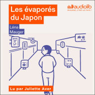 Les Évaporés du Japon: Enquête sur le phénomène des disparitions volontaires