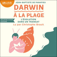 Darwin à la plage: l'évolution dans un transat