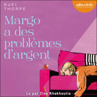 Margo a des problèmes d'argent