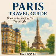 Paris Travel Guide