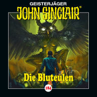 John Sinclair, Folge 184: Die Bluteulen