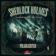Download a book from google Sherlock Holmes, Sonderermittler der Krone, Folge 16: Polarlichter (ungekürzt) PDF ePub PDB