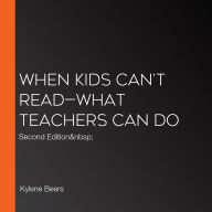Free android ebooks download pdf When Kids Can't Read-What Teachers Can Do: Second Edition   by Kylene Beers, Meredith Beers in English