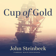 Cup of Gold: A Life of Henry Morgan, Buccaneer, with Occasional Reference to History 
