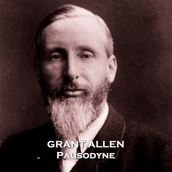 Pausodyne: Early Sci FI story from 1881 about a new drug invented