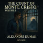 The Count of Monte Cristo volume 1