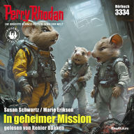 Perry Rhodan 3334: In geheimer Mission: Perry Rhodan-Zyklus 