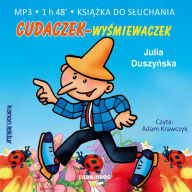 Cudaczek-Wy¿miewaczek
