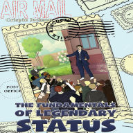 The Fundamentals of Legendary Status