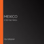 Mexico: A 500-Year History