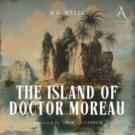 Island of Doctor Moreau, The - Audiobook