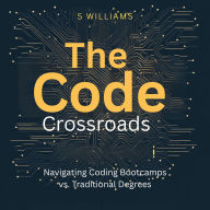 The Code Crossroads: Navigating Coding Bootcamps vs. Traditional Degrees