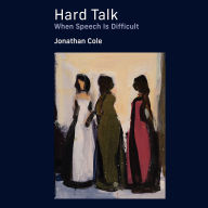 Hard Talk: When Speech Is Difficult