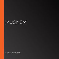 Muskism