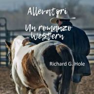 Allevatori: Un romanzo Western