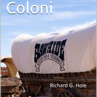 Coloni: Un romanzo Western
