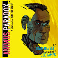 Animus Paradox: A Digital Extremities Story