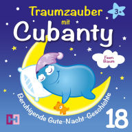 Feenbaum - Beruhigende Gute-Nacht-Geschichte: Traumzauber mit Cubanty