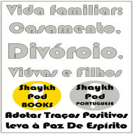 Vida Familiar: Casamento, Divórcio, Viúvas e Filhos