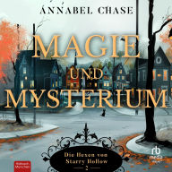 Google books full view download Magie und Mysterium: Die Hexen von Starry Hollow, Band 2 (English literature)