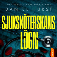 Kindle books direct download Sjuksköterskans lögn by Daniel Hurst, EvaMaria Oria English version  FB2