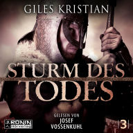 Sturm des Todes - Sigurd, Band 3 (ungekürzt)