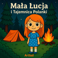 Ma¿a ¿ucja: Ma¿a ¿ucja i Tajemnica Polanki