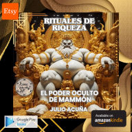 RITUALES DE RIQUEZA: EL PODER OCULTO DE MAMMON(Spanish Edition)