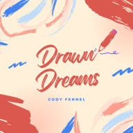 Drawn Dreams