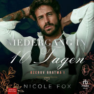 Niedergang in 10 Tagen: Ozerov Bratwa Buch 1