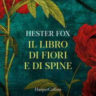 Il libro di fiori e di spine