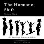 The Hormone Shift by Tasneem Bhatia: Key Takeaways, Summary & Analysis