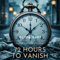 72 Hours to Vanish