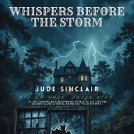 Whispers Before the Storm
