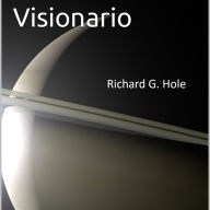Visionario: Un romanzo di fantascienza