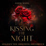 Kissing the Night - Romantasy / Dark Academia