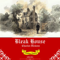 Bleak House Timeless Classics