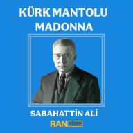 Kürk Mantolu Madonna