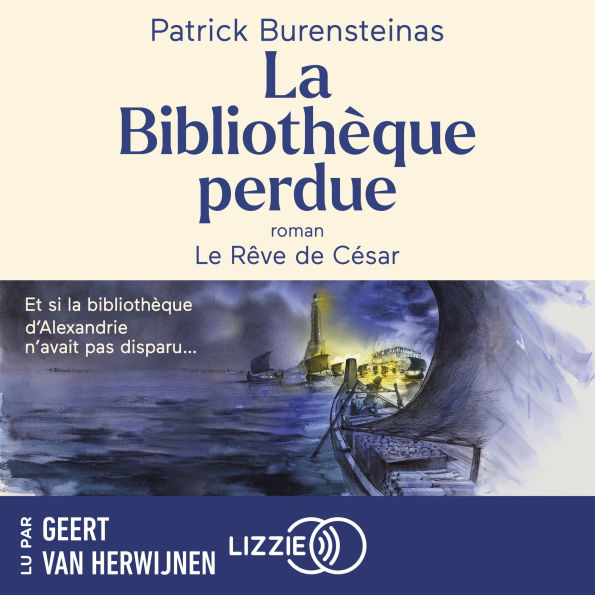 La Bibliothèque perdue: Le Rêve de César