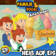 Heiß auf Eis - Alte Folgen: Familie Vogel