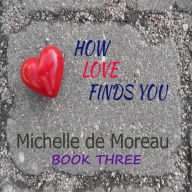 How Love Finds You