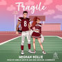 Fragile