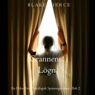 Grannens Lögn (En Chloe Fine Psykologisk Spänningsroman - Bok 2): Digitalt inläst via en datorgenererad röst