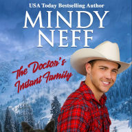 The Doctor's Instant Family: Small Town Contemporary Romance